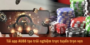 Tải app Au88: Hướng dẫn tải an toàn cho Android & iOS